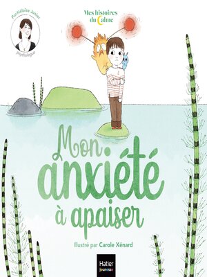 cover image of Mes histoires du calme--Mon anxiété à apaiser